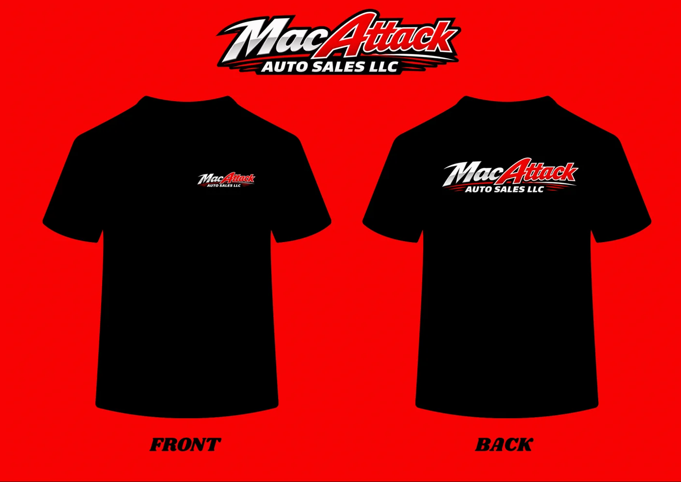 Black Mac Attack Auto Sales shirt front and back design