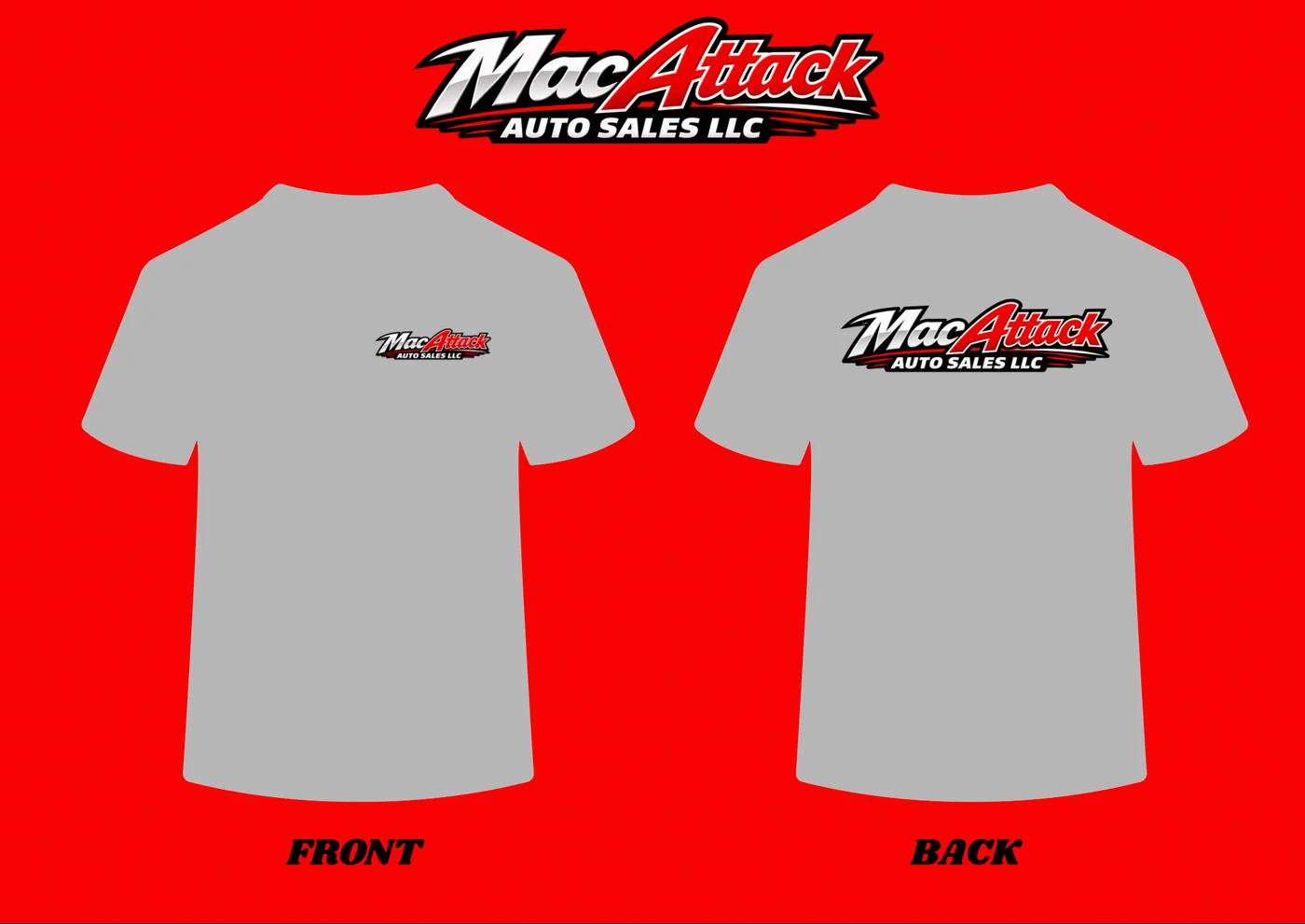 Gray Mac Attack Auto Sales shirt front and back design